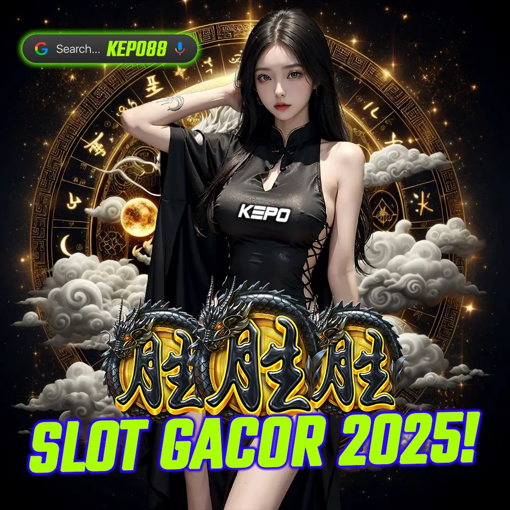KEPO88 Slot Gacor 2025